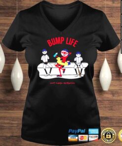 VLadies Rob Friedman Bump Life Available Shirt