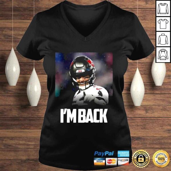 Tom Brady Im Back 12 Goat shirt - Image 2
