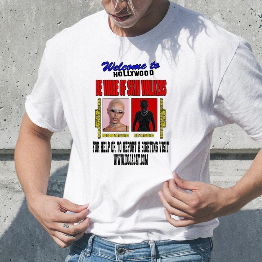 Welcome To Hollywood Beware Of Skin Walkers For Help Or To Report A Sighting Visit T-Shirt 4 Welcome To Hollywood Beware Of Skin Walkers For Help Or To Report A Sighting Visit TShirt