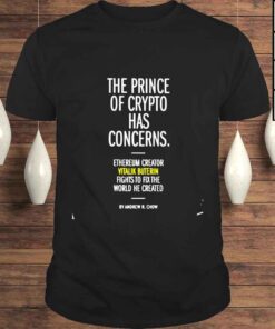 he Prince Of Crypto Has Concerns Shirt