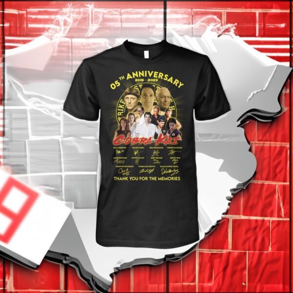05th Anniversary 2018 – 2023 Cobra Kai Thank You For The Memories T-Shirts
