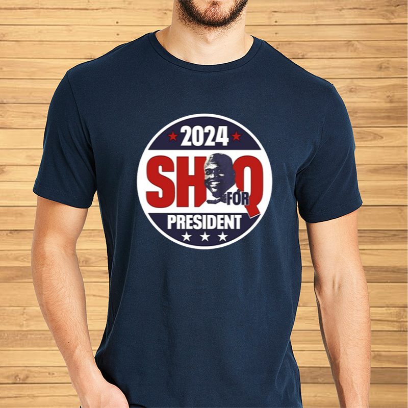 2024 Shaq For President T-Shirt 4 2024 Shaq For President Shirt