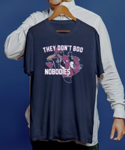 Adolis García They Don't Boo Nobodies Shirts
