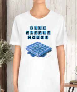 Blue Waffle House T-Shirt