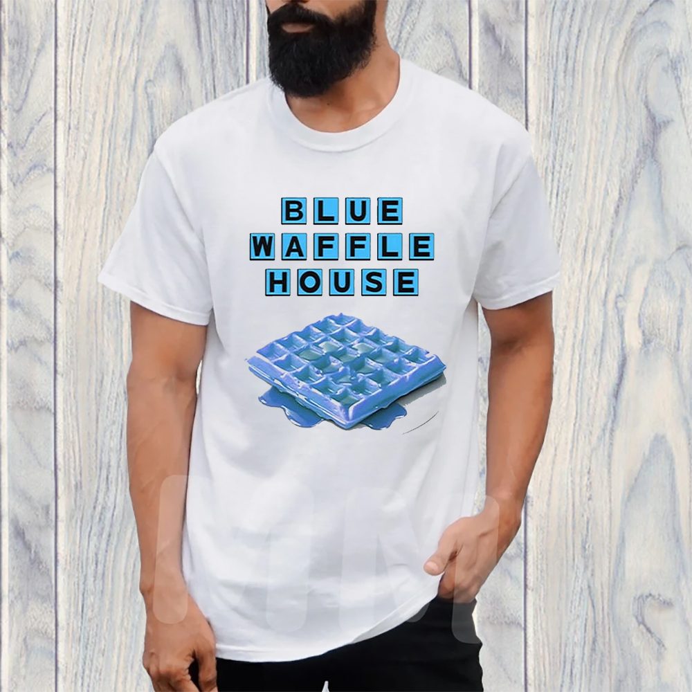 Blue Waffle House T-Shirt 4 Blue Waffle House TShirt