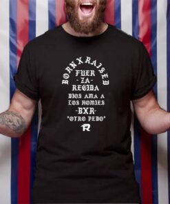 Born X Raised Fuerza Regida Memorial T-Shirt