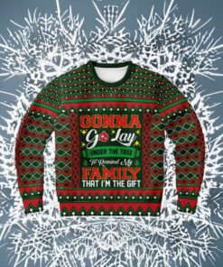 Colorful Gonna Go Lay Under The Tree To Remind My Family That I’m A Gift Ugly Christmas Sweater Shirts