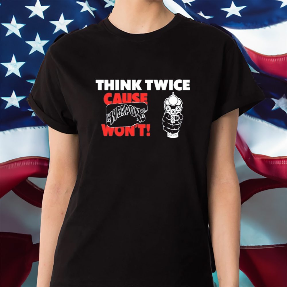 Daze Style Xweaponx Think Twice T-Shirt 4 Daze Style Xweaponx Think Twice Shirt