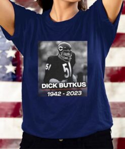 Dick Butkus Memorial Shirt Bears Legend NFL Hall Of Fame Sweat T-Shirtt