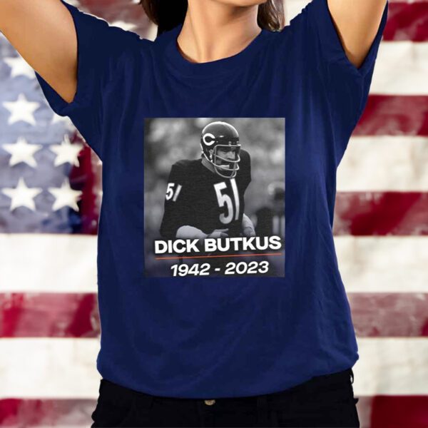 Dick Butkus Memorial Shirt Bears Legend NFL Hall Of Fame Sweat T-Shirtt
