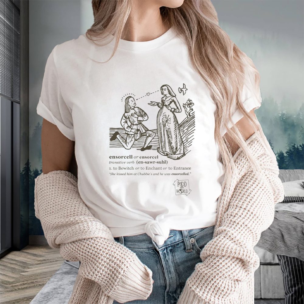 Ensorcell Or Ensorcel Transitive Verb To Bewitch Or To Enchant Or To Entrance T-Shirt 4 Ensorcell Or Ensorcel Transitive Verb To Bewitch Or To Enchant Or To Entrance T-Shirts