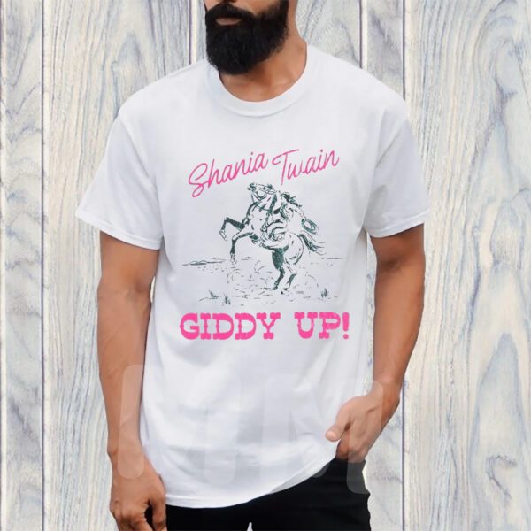 Giddy Up Shania Twain T-Shirt