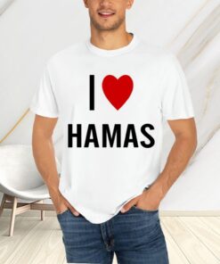 I Love Hamas T-Shirtt