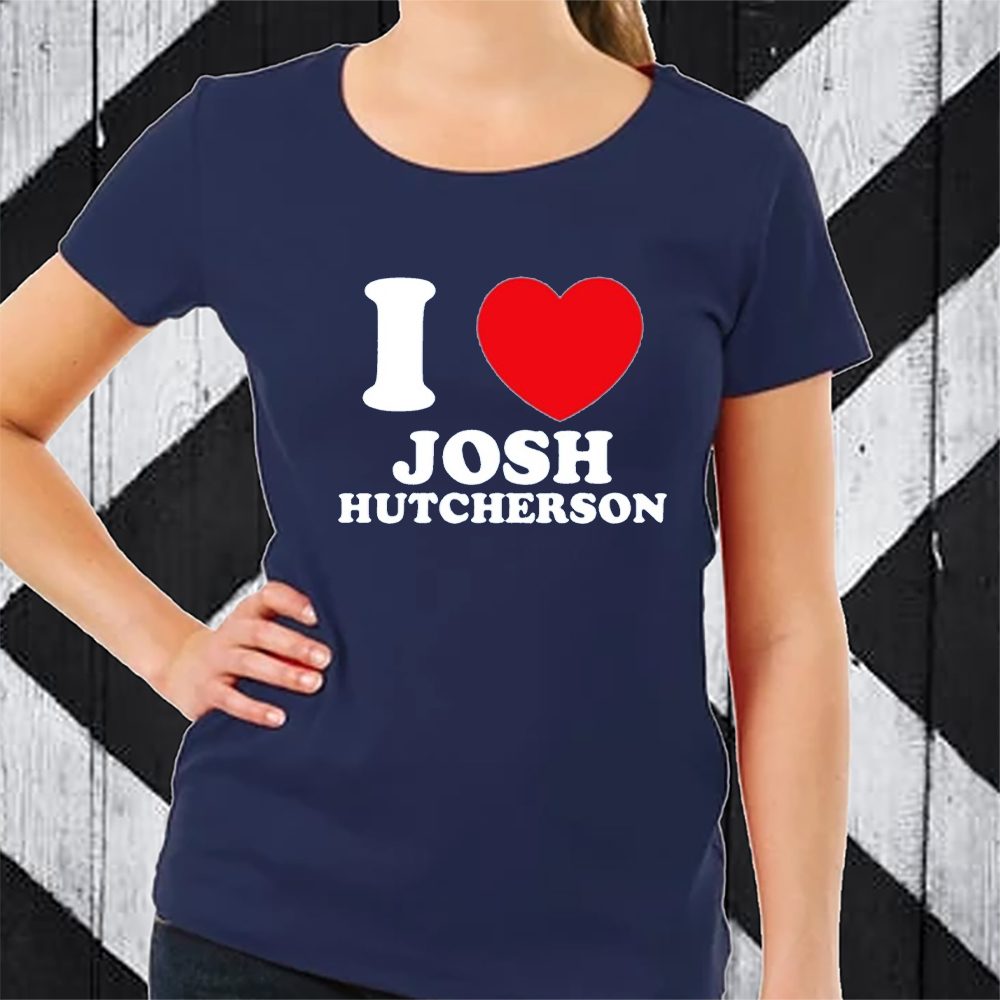 I Love Josh Hutcherson T-Shirt 4 I Love Josh Hutcherson TShirt