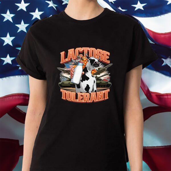 Lactose Tolerant Shirts