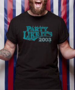 Miami Party Like It's 2003 T-Shirt