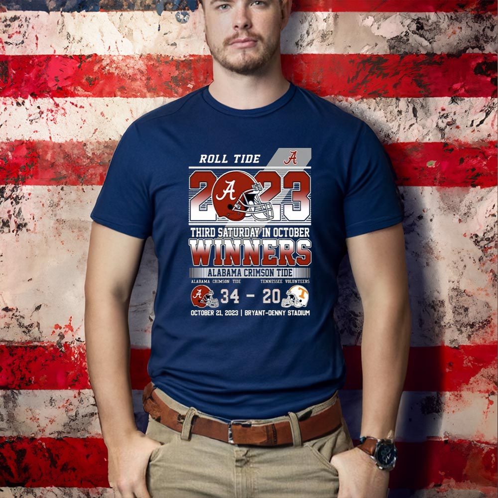 Roll Tide 2023 Third Saturday In October Winners Alabama Crimson Tide 34 – 20 Tennessee Volunteers October 21, 2023 Bryant-Denny Stadium Shirt 4 Roll Tide 2023 Third Saturday In October Winners Alabama Crimson Tide 34 – 20 Tennessee Volunteers October 21, 2023 Bryant-Denny Stadium Shirts