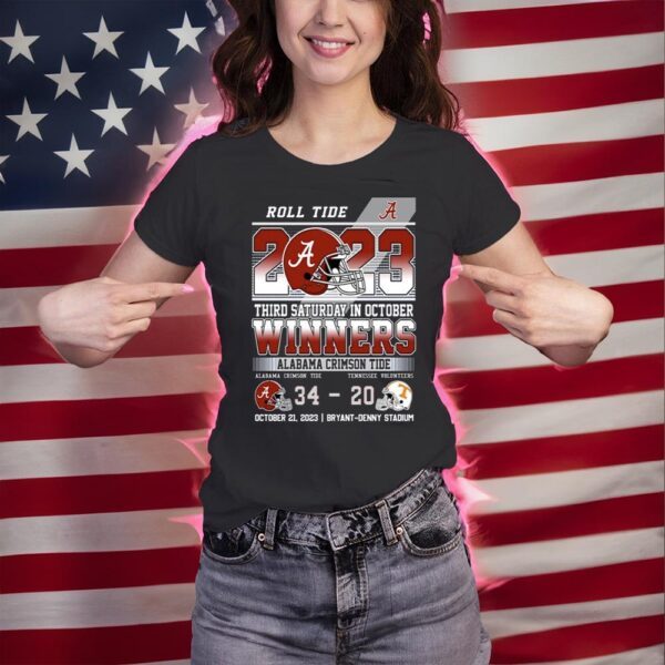 Roll Tide 2023 Third Saturday In October Winners Alabama Crimson Tide 34 – 20 Tennessee Volunteers October 21, 2023 Bryant-Denny Stadium T-Shirts