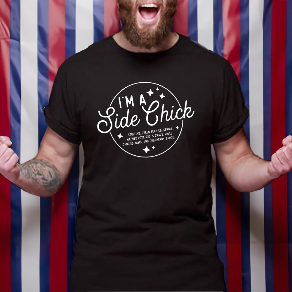 Side Chick Funny Thanksgiving T-Shirt 4 Side Chick Funny Thanksgiving TShirt