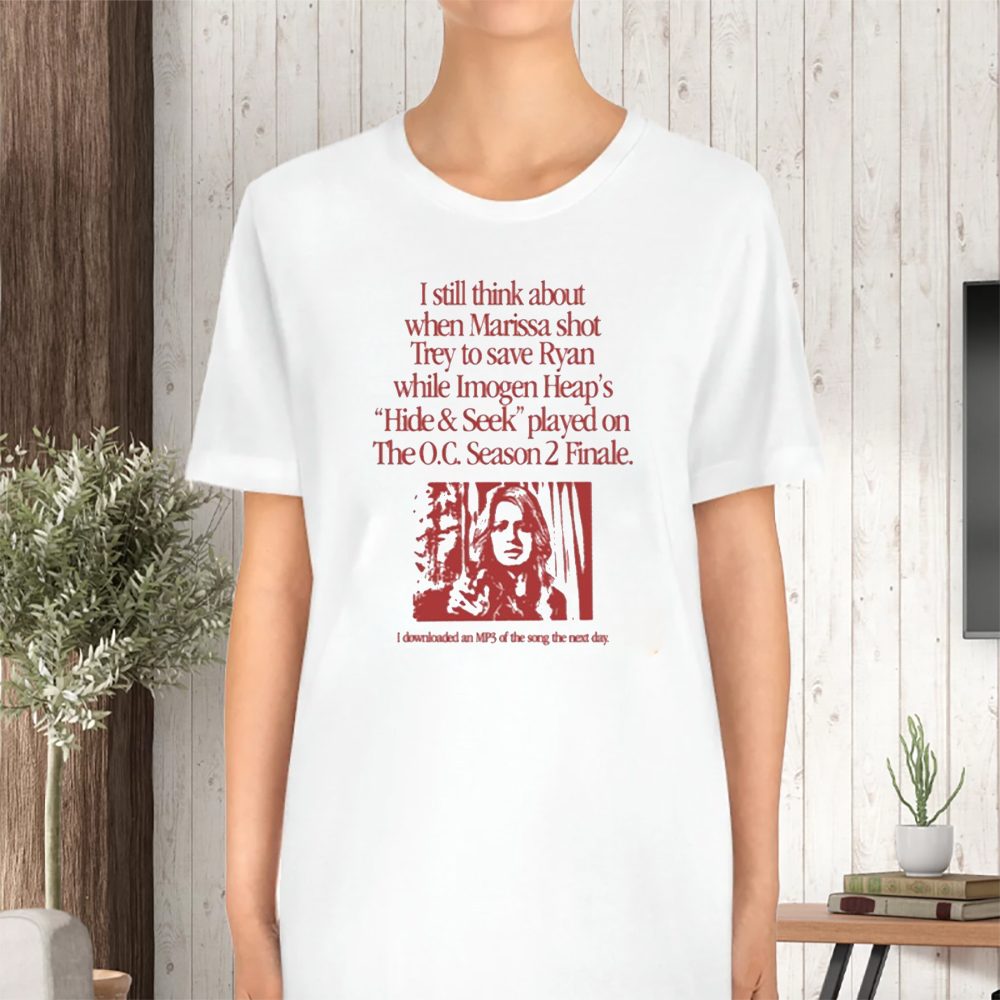 Still Think About When Marissa Shot Trey To Save Ryan T-Shirt 4 Still Think About When Marissa Shot Trey To Save Ryan TShirt