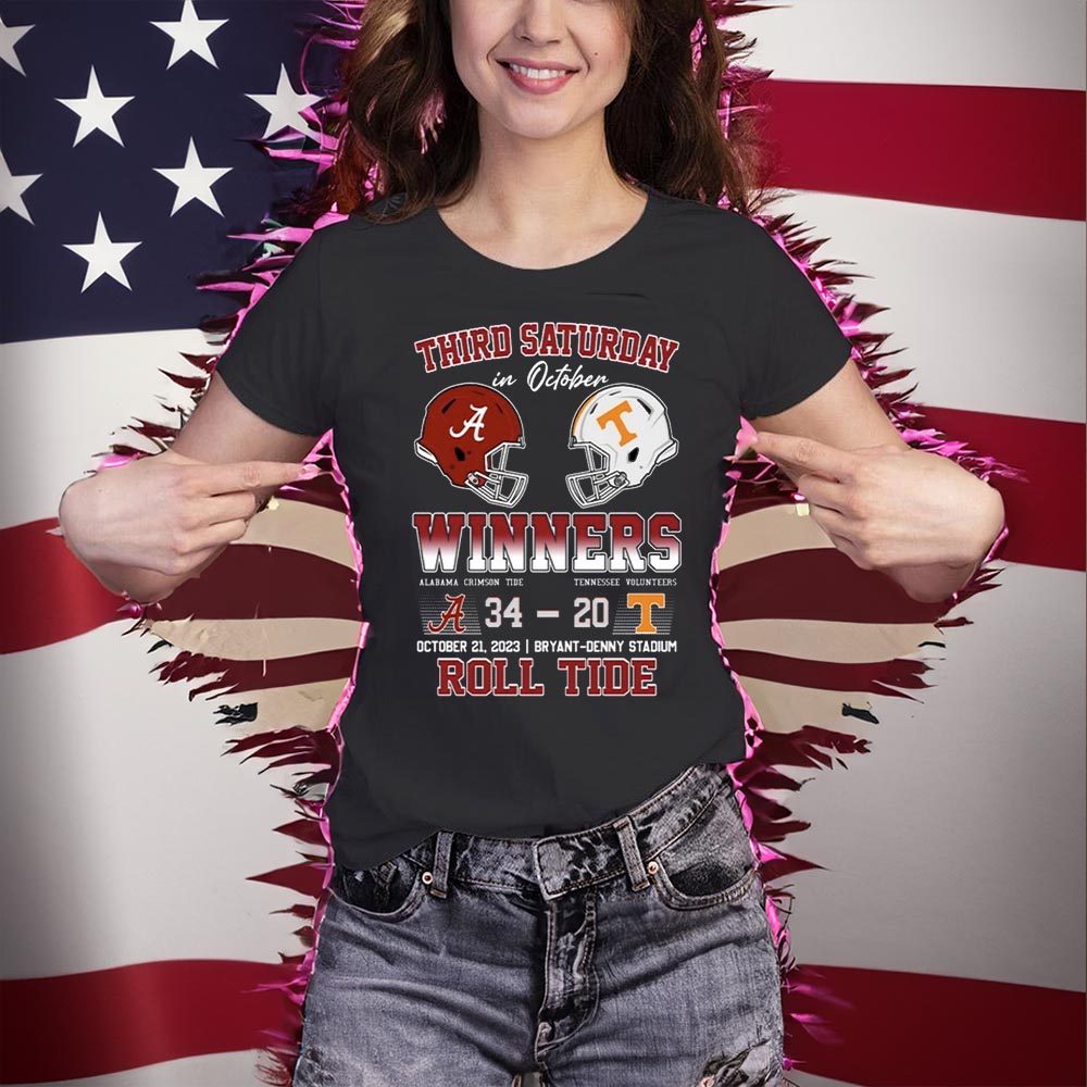 Third Saturday In October Winners Alabama Crimson Tide 34 – 20 Tennessee Volunteers October 21, 2023 Bryant-Denny Stadium Roll Tide Shirt 4 Third Saturday In October Winners Alabama Crimson Tide 34 – 20 Tennessee Volunteers October 21, 2023 Bryant-Denny Stadium Roll Tide Shirt