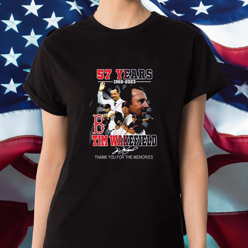 Tim Wakefield 57 Years 1966 2023 Boston Red Sox Memories T-Shirt 4 Tim Wakefield 57 Years 1966 2023 Boston Red Sox Memories Shirt
