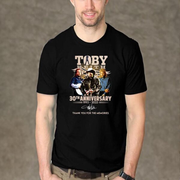 Toby Keith 30th Anniversary 1993 – 2023 Thank You For The Memories T-Shirts