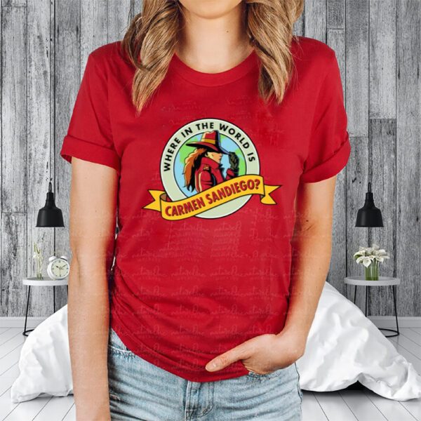 Where In The World Is Carmen Sandiego T-Shirtt