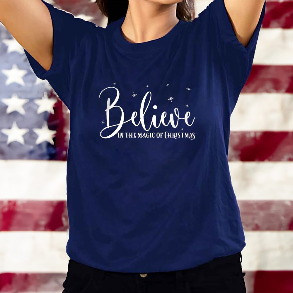 Women’s Believe In The Magic Of Christmas Print T-Shirt 4 Women’s Believe In The Magic Of Christmas Print T-Shirts