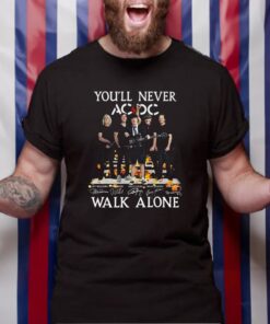Youll Never Walk Alone Ac Dc Rock Band Signature Unisex T-Shirt