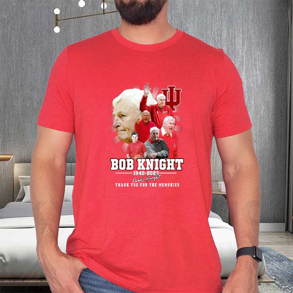 Bob Knight 1940-2023 Thank You For The Memories T-Shirt 4 Bob Knight 1940-2023 Thank You For The Memories T-Shirts