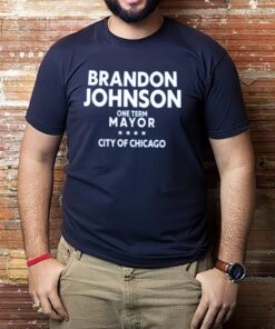 Heyjackass Brado Johnson One Term Mayor City Of Chicago-Unisex T-Shirt1