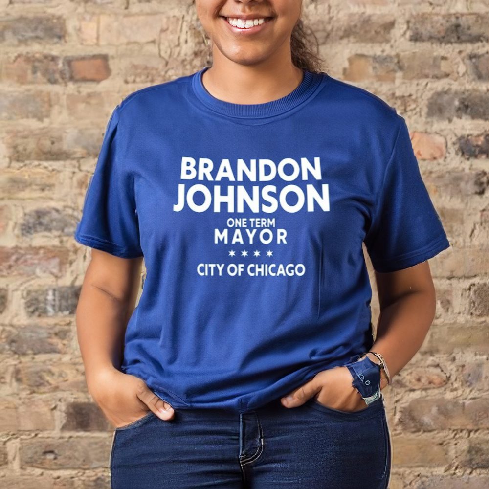 Heyjackass Brado Johnson One Term Mayor City Of Chicago-Unisex T-Shirt11