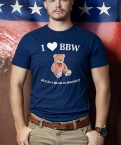 I Love BBW Build-A-Bear Workshop Shirts