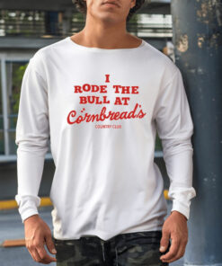 I Rode The Bull At Cornbread's Country Club Shirt-Unisex T-Shirt1