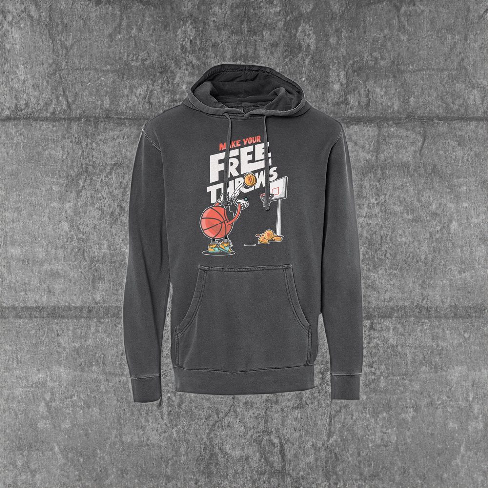 Make Your Free Throws Graphic Hoodie Shirt 4 Make Your Free Throws Graphic Hoodie Shirts
