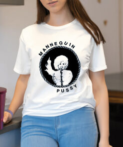 Mannequin Pussy Dolly Shirt, Hoodie, Sweater, Long Sleeve And Tank Top-Unisex T-Shirt2