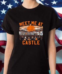 Meet Me At The Castle Shirts
