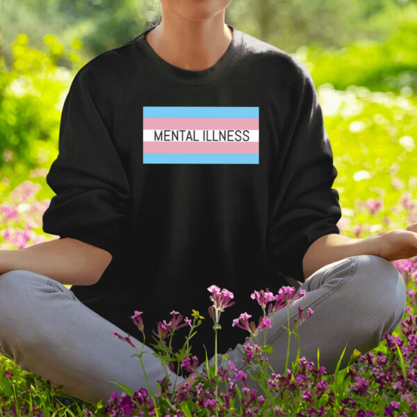 Mental Illness Trans Flag Shirt1