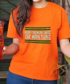 Philadelphia The Main Thing Shirt11