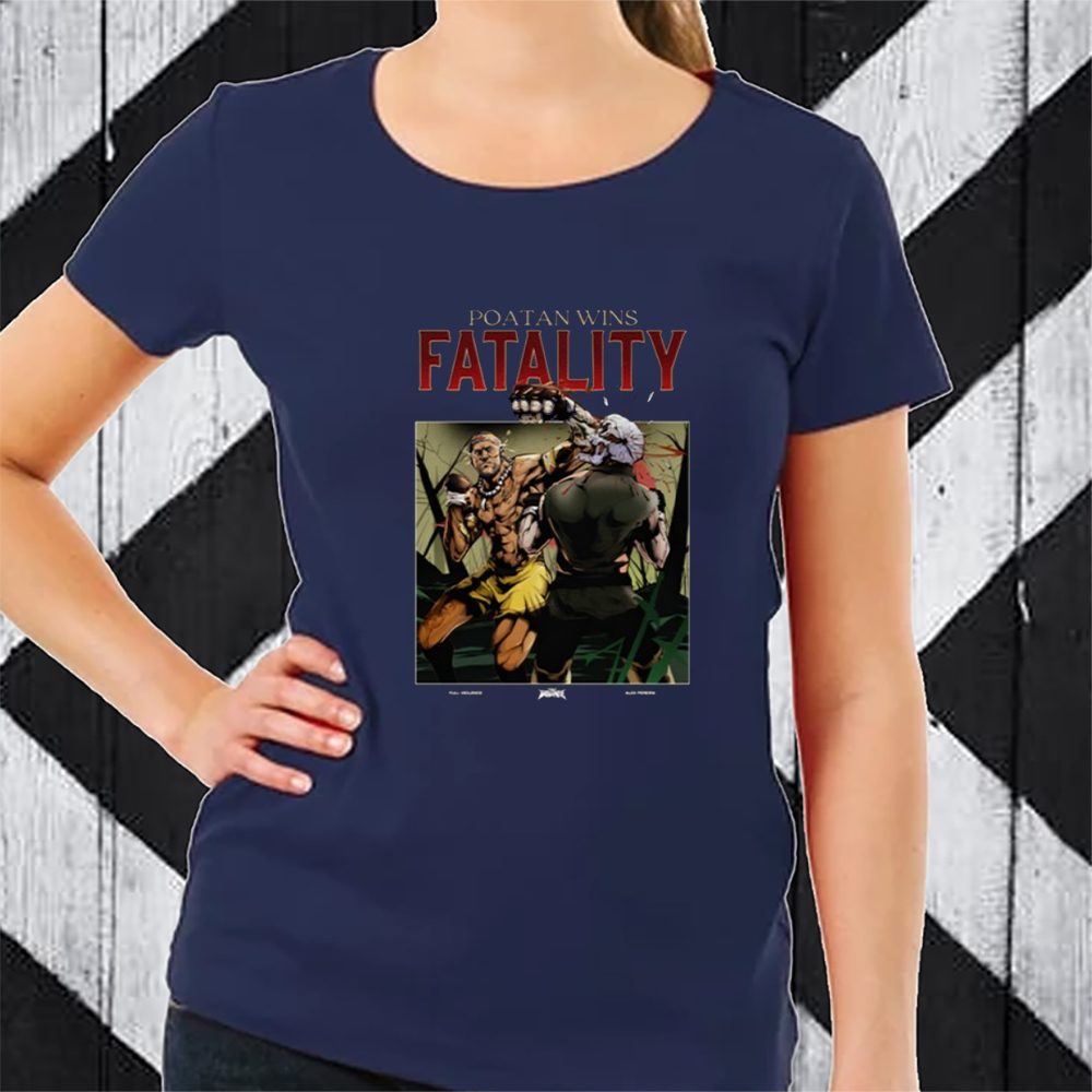 Poatan Wins Fatality T-Shirt 4 Poatan Wins Fatality TShirt