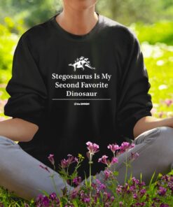 Stegosaurus Is My Second Favorite Dinosaur Shirt1