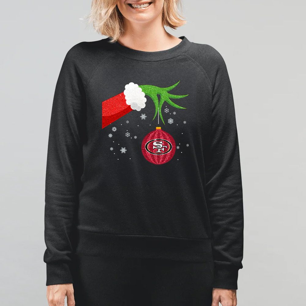 The Grinch Christmas Ornament San Francisco 49ers Sweat Shirts