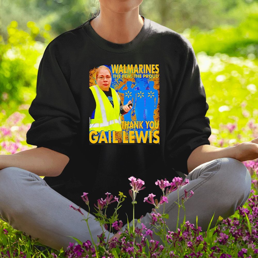 Walmarines the few the proud thank you Gail Lewis shirt1