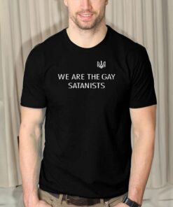 We Are The Gay Satanists Shirts