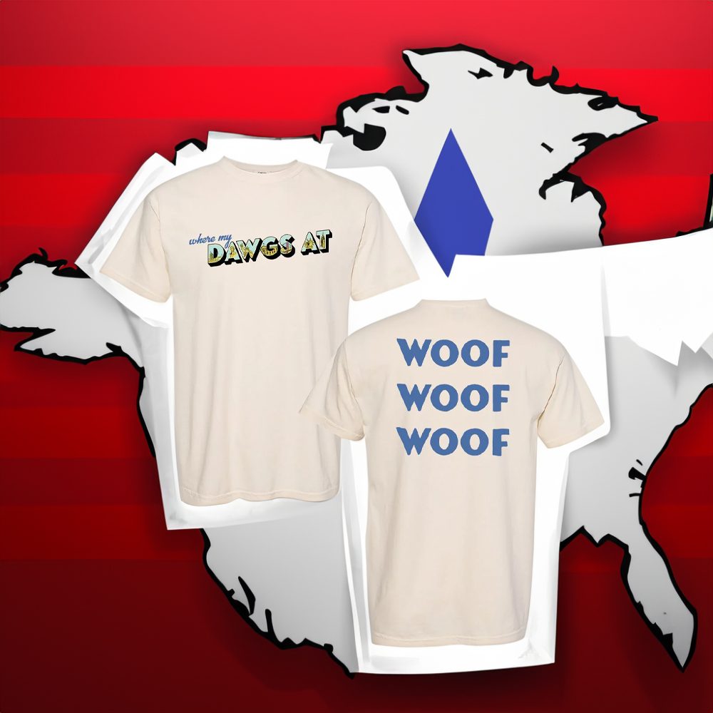 Where My Dawgs At T-Shirt Woof from Brianna Chickenfry 4 Where My Dawgs At T-Shirt Woof from Brianna Chickenfry