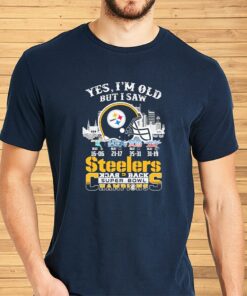 Yes I’m Old But I Saw Pittsburgh Steelers Skyline Back 2 Back Super Bowl Champions Shirts
