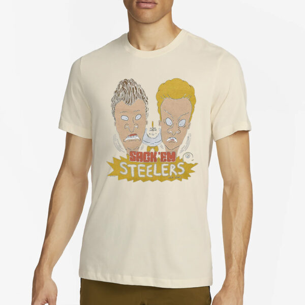 Beavis And Butt-Head Steelers Sack ‘Em T-Shirt2