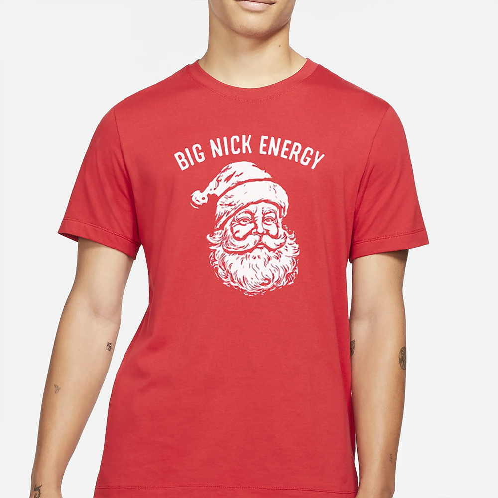 Big Nick Energy Shirt 4 Big Nick Energy Shirt1