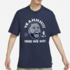Dak Prescott Cowboys Yeah Here We Go Signature T-Shirt3